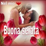 Buona Serata Dolcezza Mia