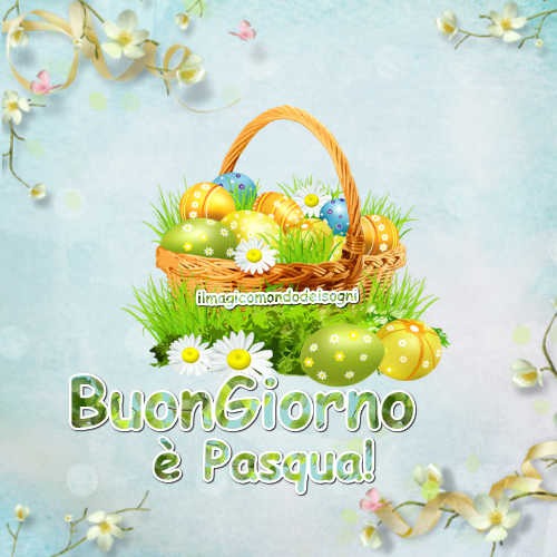 buongiorno è pasqua