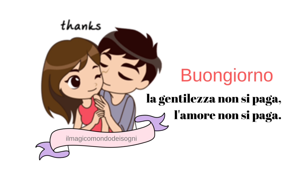 Cartoline Buongiorno Gentilezza