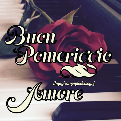 buon pomeriggio immagini